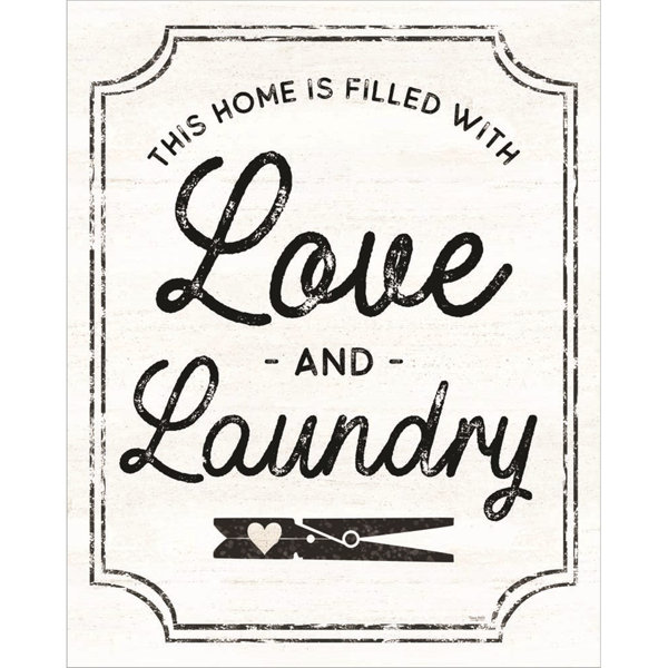 Trinx Laundry Art Portrait II Love And Laundry On Canvas by Tara Reed